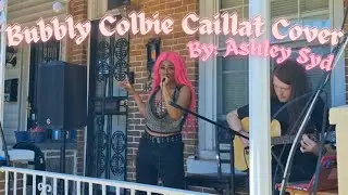 Bubbly - Colbie Caillat | Ashley Syd Cover (Live at West Philly PorchFest) ⭐️