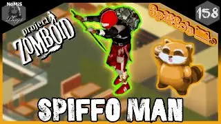 SPIFFO MAN LOUISVILLE | SEASON 1 | PART 158 | PROJECT ZOMBOID