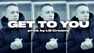 [FREE] Aitch Type Beat | "Get To You" | UK Rap Beats 2022