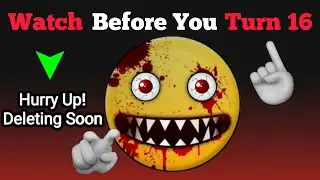 Watch This Before You Turn 16... (Hurry Up!)