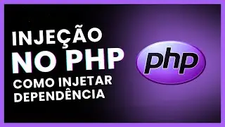 Injeção de dependência no PHP