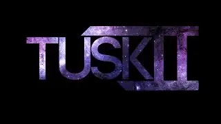 Tusk II Mod