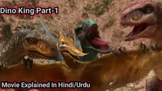 dino king-1 movie explained in hindi /urdu | cartoon movies disney full movie /film explaine