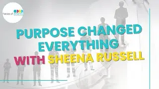 Purpose Changed Everything | Sheena Russell, Made with Local | Faces of Atlantic