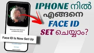 Iphone നിൽ എങ്ങനെ Face Id Set ചെയ്യാം | How To Setup Face Id In Apple Iphone | Malayalam,