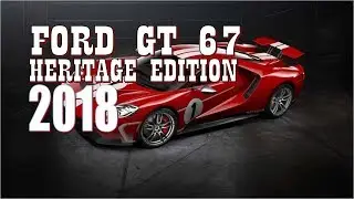 [Luck This] 2018 Ford GT ’67 Heritage Edition : Honors Le Mans Legacy at Pebble Beach