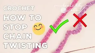How to Stop Your Chain From Twisting | Crochet Tips & Techniques