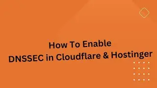 Enable DNSSEC in Hostinger And Cloudflare