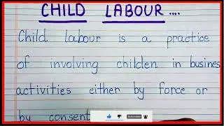 Essay on Child Labour in English | Child Labour par essay | Child labour essay in English