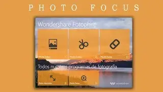 Wondershare Foto Focus - Enfoca tus imagenes