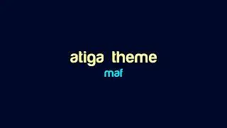Maf - atiga theme