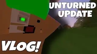 IMPORTANT! - Unturned Update Vlog