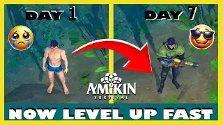 HOW TO LEVEL UP FAST IN  STARTING IN AMIKIN SURVIVAL BEFORE 1.0 UPDATE