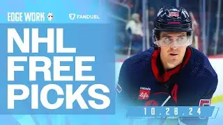 NHL PICKS AND PREDICTIONS TODAY (10/28/24) | Edge Work Presented by FanDuel