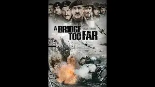 A Bridge Too Far (1977) : Operation Market Garden  Full movie