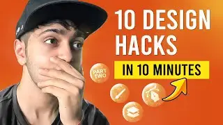 10 design hacks in 10 minutes | Part 2