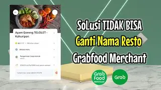 Grabfood TIDAK BISA Ubah Nama Restoran lagi‼️ begini solusinya jika ingin ganti nama resto grabfood