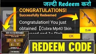COBRA MP40 MAX REDEEM CODE TODAY | FREE FIRE REDEEM CODE 11 NOVEMBER | FF REWARD REDEEM CODE