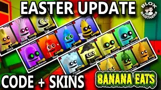NEW* EASTER UPDATE / NEW CODE +SKINS / Banana Eats