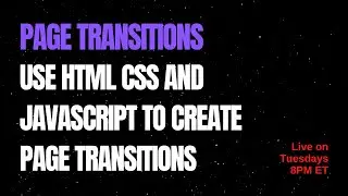 How To Use HTML CSS And JS To Build A Basic Page Transition