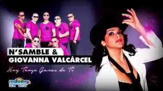 Hoy tengo ganas de ti - N'Samble & Giovanna Valcárcel (OFICIAL)