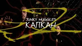 Junky Muggles - Капкан (Video clip)