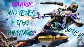 CONTROL - UNKNOWN BRAIN & RIVAL || PUBG MOBILE MONTAGE VIDEO || 