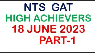 High achievers of NTS GAT General Test held on 18TH June 2023