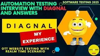 Automation Testing interview with DIAGNAL | Skills: Java + Selenium + Manual | Software Testing Zone