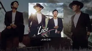 Millán - Loco (Visualizer)