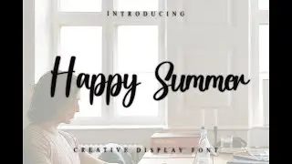 Happy Summer | Handwritten Fonts for Summer Vibes: Modern Script Designs
