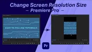 How to Change Screen Resolution Size in Adobe Premiere Pro ( Sequence Frame Size)