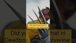 Did you know that in "DEADPOOL AND WOLVERINE"...