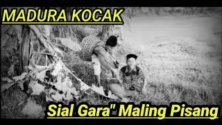 Madura Lucu..,//Maling Pisang