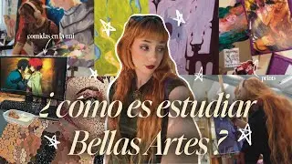 ¿cómo es estudiar Bellas Artes?