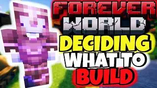How To Decide What To Build In Your Minecraft FOREVER WORLD