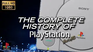 Official Complete History of PlayStation [HD] #history #ps1 #xbox #ps4 #pc #nintendo #documentary
