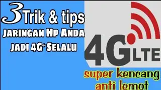 3 Trik & Tips Cara Mengubah dan Mengunci Jaringan 4G Biar Tidak Hilang Di Semua Hp Android Anda