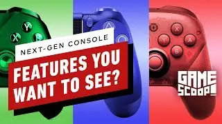 Game Scoop! 528: What Next-gen Console Features Do You Want to See?