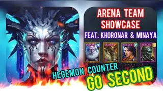 ⚔️Arena Showcase⚔️ feat. by Khoronar & Minaya❗️Hegemon Counter | Go Second Team❗️RAID Shadow Legends