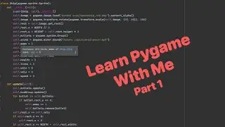 Learn Pygame with Me Part 1 | A Tutorial for Beginners