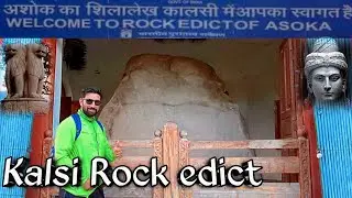 King Ashoka's Rock Edict Found at Kalsi, Uttarakhand II Ashoka the Great