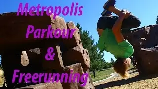 Metropolis - Parkour and Freerunning