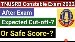 TNUSRB Constable Exam Expected Cut-off 2022//TNUSRB Constable Cut-off 2022