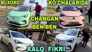 Buxoro Ko'chalarida Changan Ben Ben ElektroMobillar Xalq Fikrini O'rgandik Ташкент Моторс Бухоро