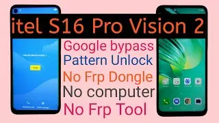  itel s16 pro vision 2 frp bypass |  google account bypass | pattern unlock | password unlock