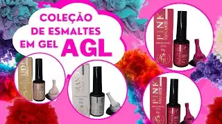♥ Esmaltes em Gel AGL Nails Coleção Completa.