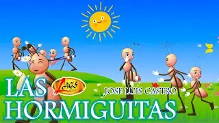 Jose Luis Castro - Las hormiguitas | Música Infantil