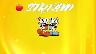 Вечерний стрим ● Cuphead стрим-прохождение #6