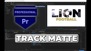 Adobe Premiere Pro: Track Matte Effect